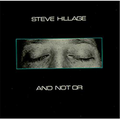 Steve Hillage "and not or"  Album LP