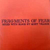 Quit Village "Fragments of Fear" CD-R