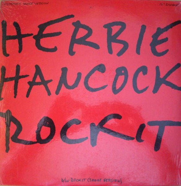 Herbie Hancock "Rockit" 12inch orig. long mixes
