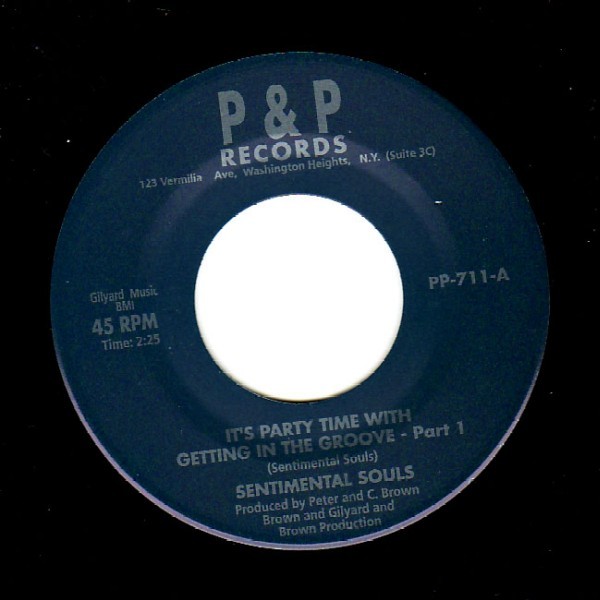 Peter Brown/Sentimental Souls "it´s party time w/ getting in the groove" (P&P) 7inch limited