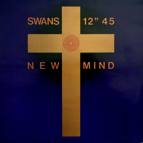 SWANS "New MInd" (1987) orig. EP Vinyl